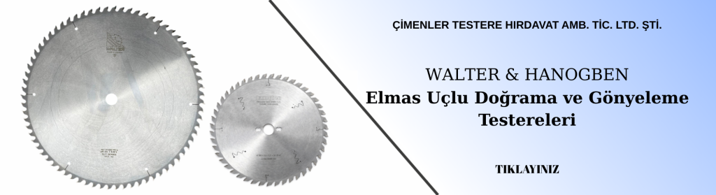 daire testere, elmas testere, çimenler testere, elmas daire testere, walter daire testere, walter elmas testere